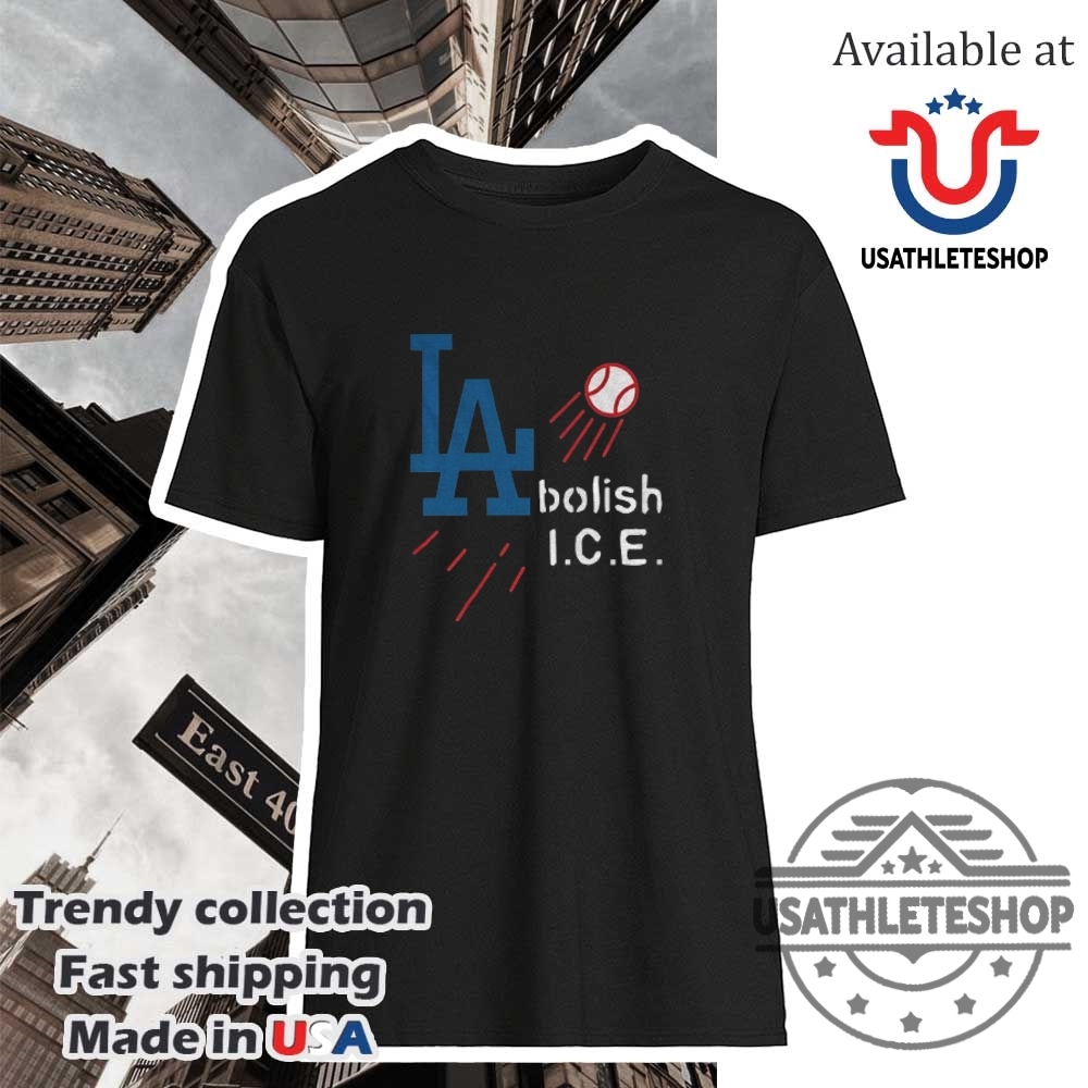 Los Angeles Dodgers Mlb Baseball Abolish I.C.E. Shirt