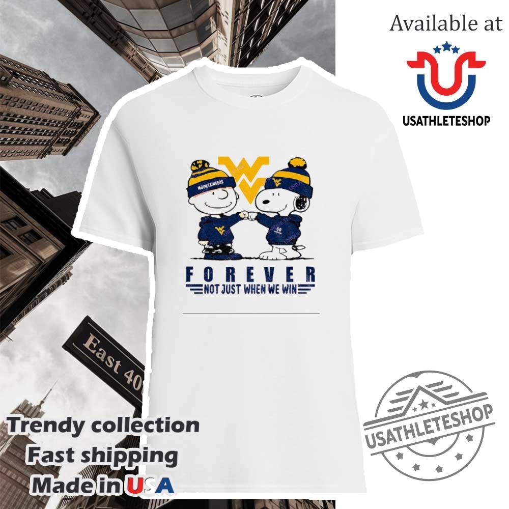 "Top 5 Custom Sports Shoes and Shirts for 2025 Fans" 15 Charlie Brown And Snoopy West Virginia Mountaineers Forever Not Just When We Win Shirt