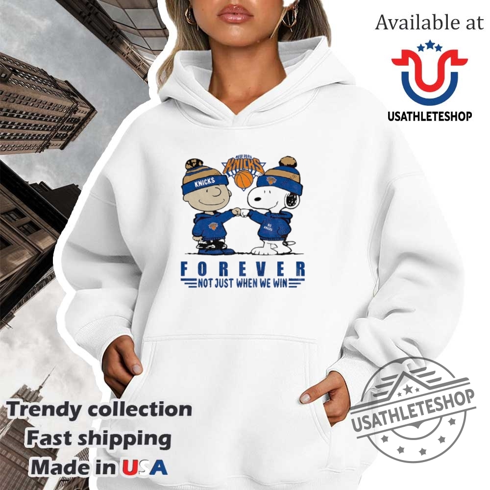 Charlie Brown And Snoopy New York Knicks Forever Not Just When We Win Nba Shirt 4 Charlie Brown and Snoopy New York Knicks forever not just when we win NBA shirt