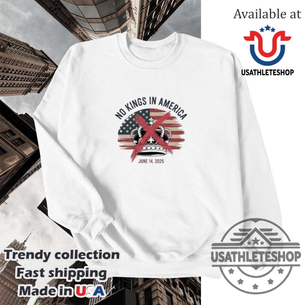 No Kings In America From June 14 2025 In America We Dont Do Kings Shirt 5 No Kings In America From June 14 2025 In America We Don’t Do Kings Shirt