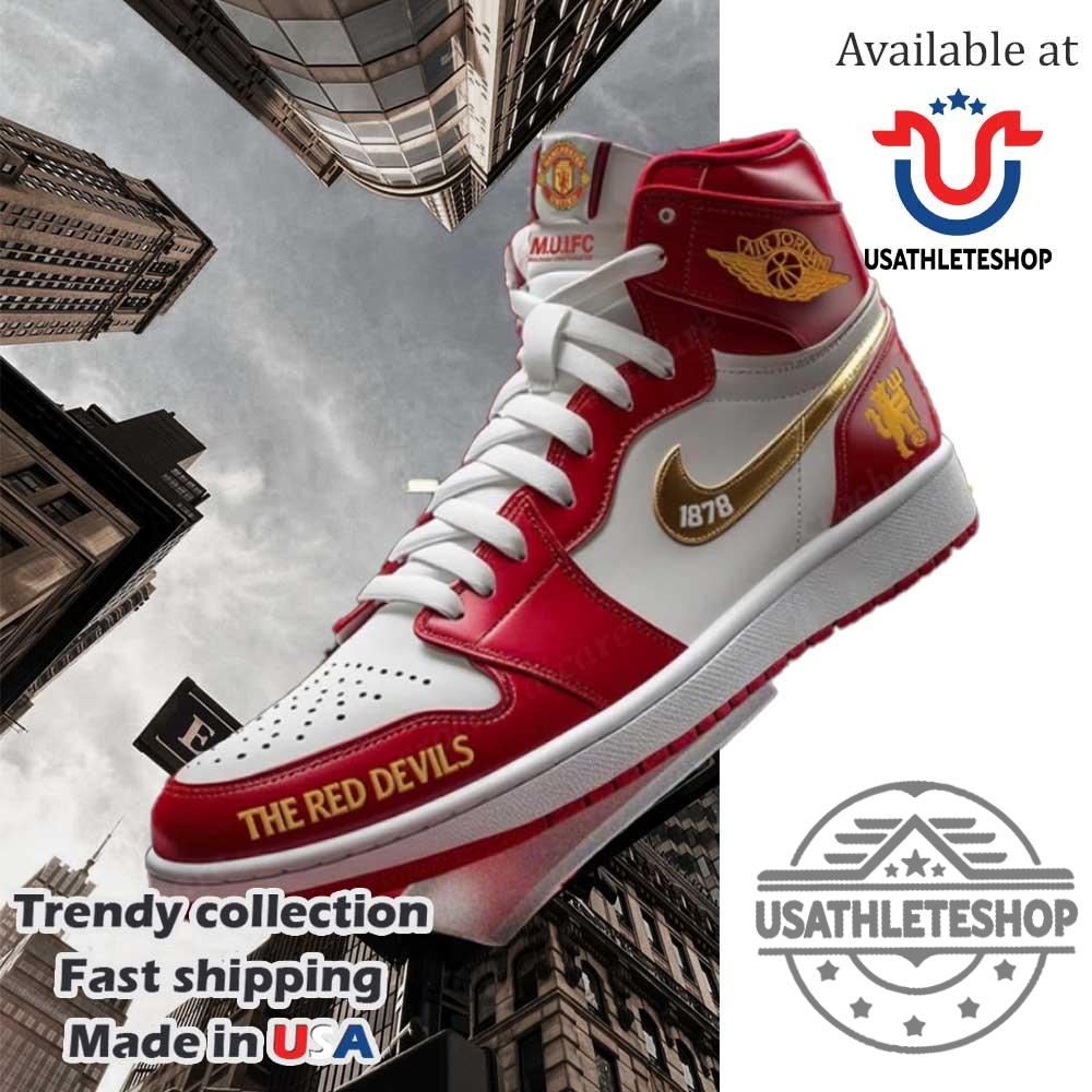"Top 2025 Air Jordan Sneakers and Iconic Sportswear for Fans" 31 Manchester United X The Red Devils Air Jordan High Top Sneaker