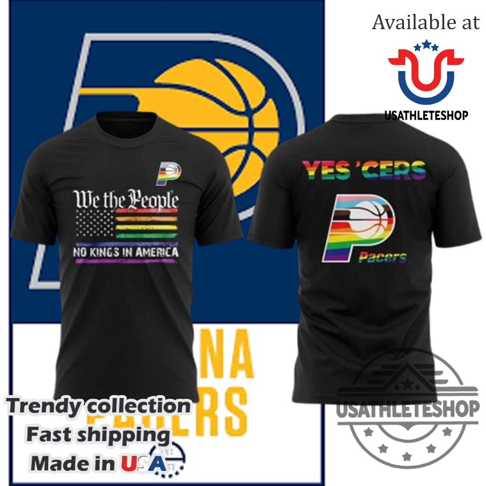 "Top Trendy Custom Nike Air Force 1 Shoes for 2023" 19 Indiana Pacers Happy Pride Month We The People No Kings In America Special Two Sided Shirt