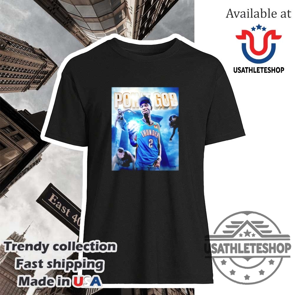 Shai Gilgeousalexander Point God Okc Thunder Shirt