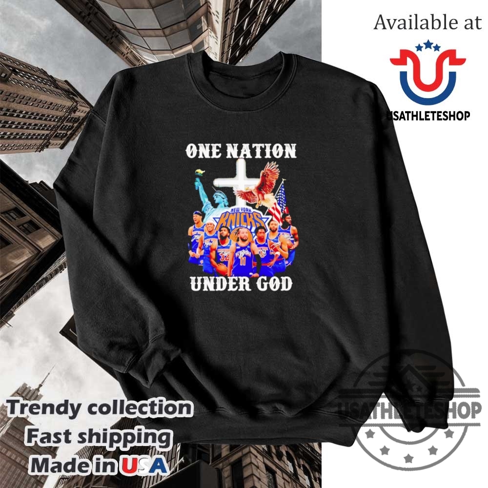 New York Knicks One Nation Under God Signature Shirt 5 New York Knicks One Nation Under God Signature Shirt