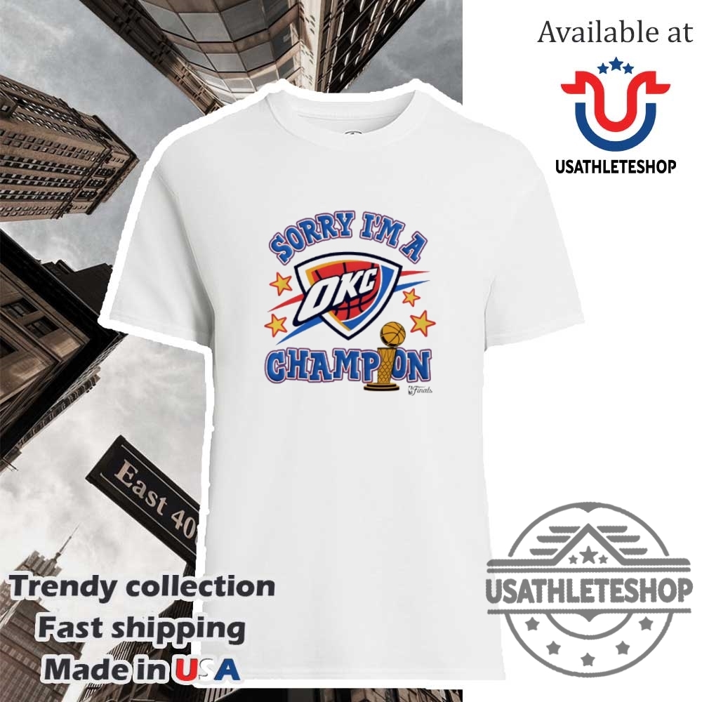 "Top LSU Tigers Sneakers and Apparel to Show Your Team Pride" 19 Sorry Im A Oklahoma City Thunder Champion 2025 Nba Finals Shirt