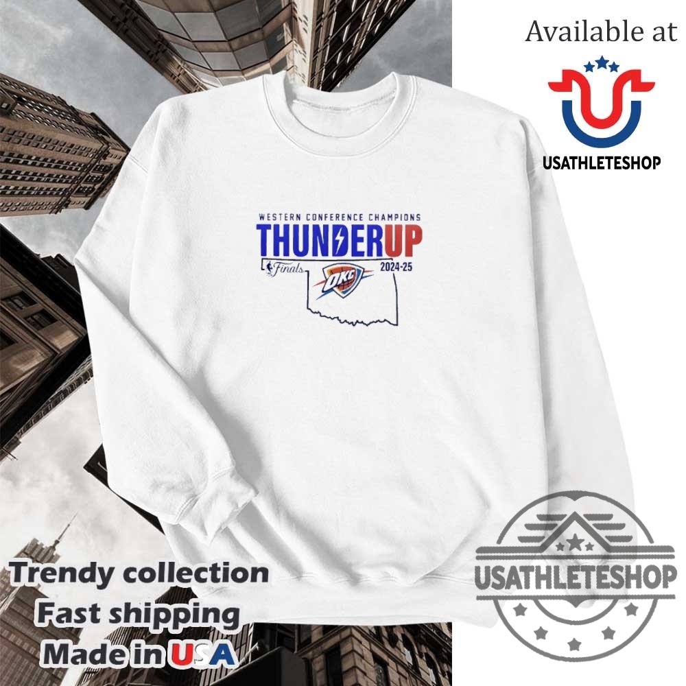Oklahoma City Thunder Western Conference Champions Thunder Up 2025 Shirt 5 Oklahoma City Thunder Western Conference Champions Thunder Up 2025 shirt