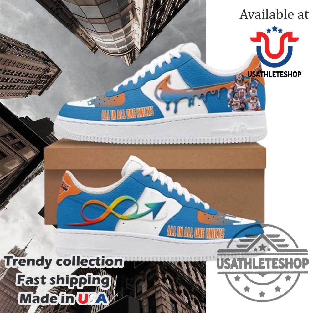 New York Knicks All In All One Knicks Air Force 1 Shoes