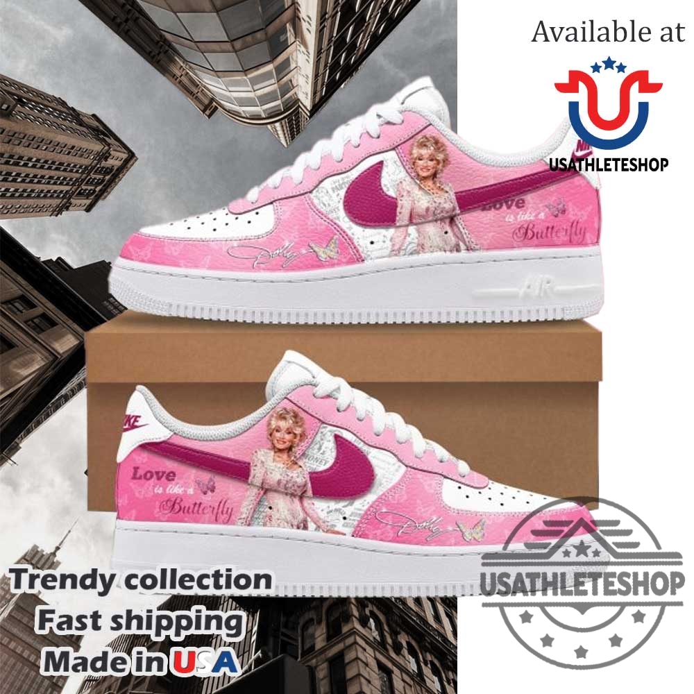 Dolly Parton Love Is Like A Butterfly Air Force 1 Sneaker Shoes