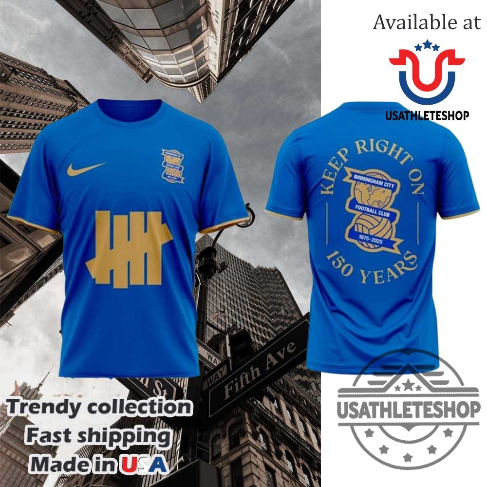 "Top 5 Limited Edition Sports Polo Shirts for 2024-2025 Fans" 14 Birmingham City 2526 150 Years Anniversary Tshirt