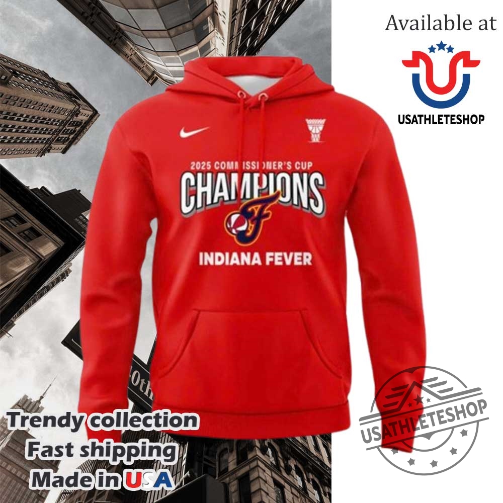 Indiana Fever 2025 Wnba Commissioner Cup Champions Now You Know Red Hoodie 5 Indiana Fever 2025 WNBA Commissioner Cup Champions Now You Know Red Hoodie