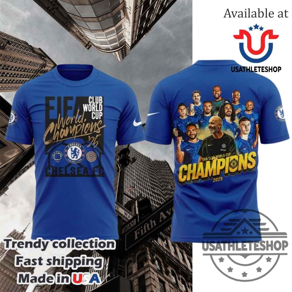 "Top Champion T-Shirts and Hoodies for Sports Fans in 2025" 8 Chelsea Fc Club World Cup Champions 2025 Tshirt