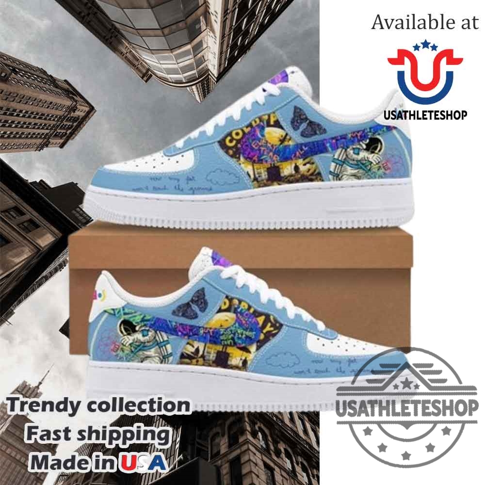Coldplay Now My Feet Wont Touch The Ground Air Force 1