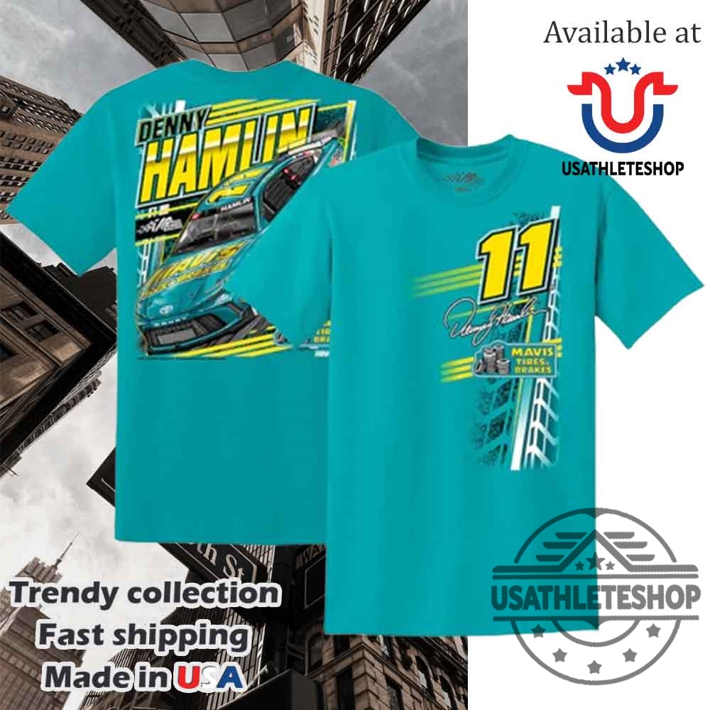 "Must-Have Hoodies and T-Shirts for Sports and Pop Culture Fans" 4 Joe Gibbs Racing Team Collection Teal Denny Hamlin Mavis Tires Brakes Car Tshirt