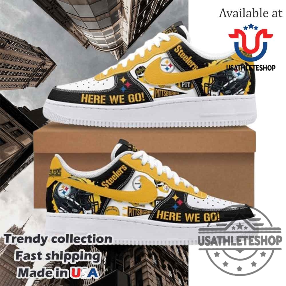 Pittsburgh Steelers Here We Go Nike Air Force 1 Sneakers Shoes
